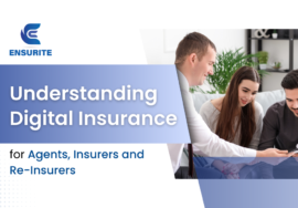 Understanding Digital Insurance - for Agents, Insurers and Re-Insurers