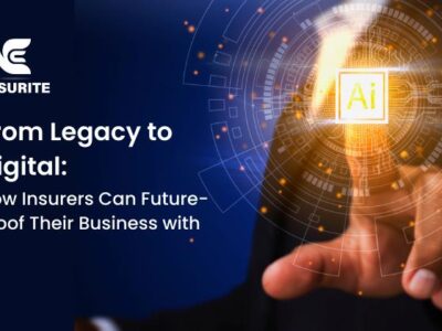 From Legacy to Digital_ How Insurers Can Future-Proof Their Business with AI