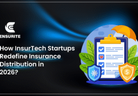 How InsurTech Startups Redefine Insurance Distribution in 2026