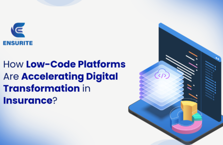 How Low-Code Platforms Are Accelerating Digital Transformation in Insurance