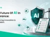 The Future Of AI In Insurance Balancing Innovation & Regulation