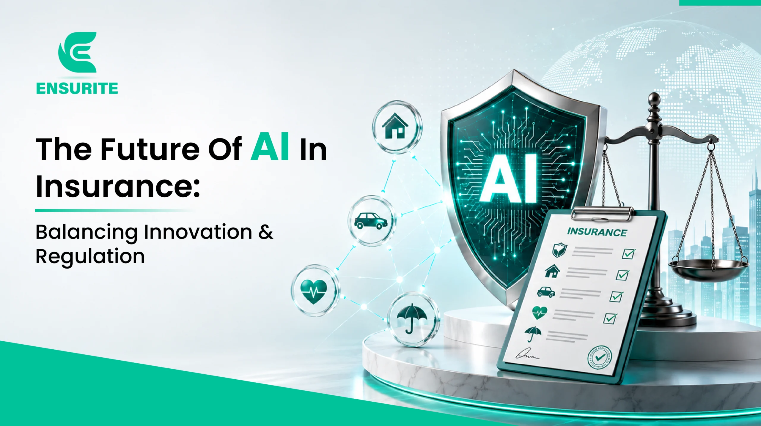 The Future Of AI In Insurance Balancing Innovation & Regulation