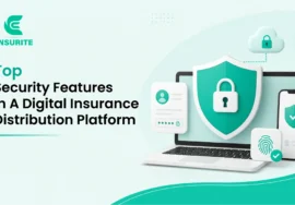 Top Security Features in A Digital Insurance Distribution Platform